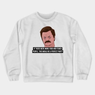 Ron Swanson - Perfect Party Crewneck Sweatshirt